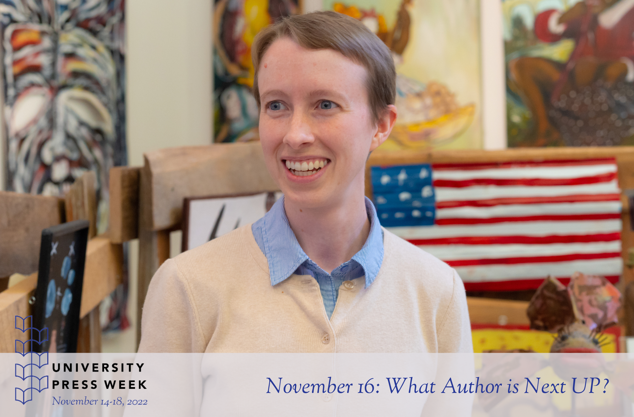 Dr. Christine Schott, a smiling woman with short hair wearing a pale yellow sweater and blue shirt, above the University Press Week logo and the words "November 16: What Author is Next UP?" 