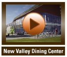 New Valley Dining Center video