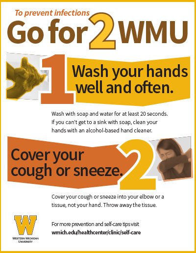 Poster asking WMU to "go for two WMU" wash hands well and often, and cover your cough or sneeze