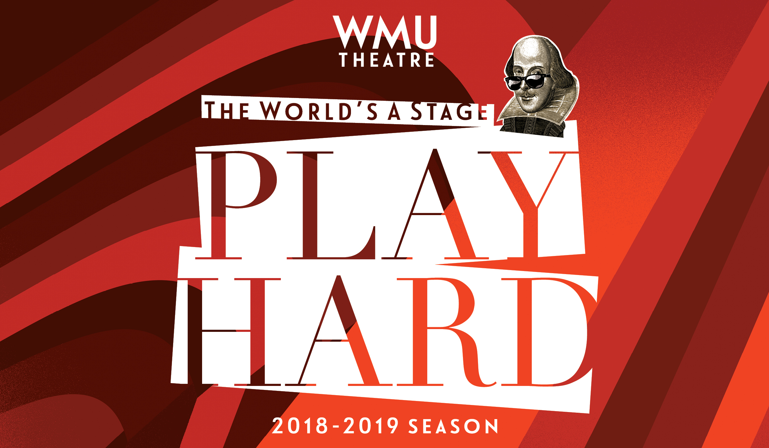 WMU Theatre, The World's A Stage, 2018-2019 Season, image of Shakespeare wearing sunglasses