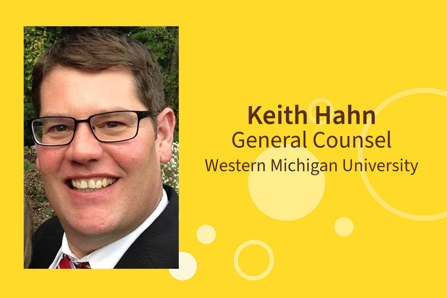 Keith Hahn, General Counsel, Western Michigan University
