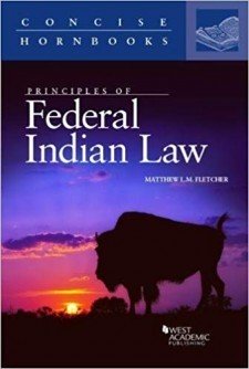 Book cover: Principles of Federal Indian Law by Matthew L.M. Fletcher; Concise Books.
