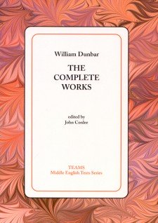 Cover image of William Dunbar: The Complete Works: the title on a white square, over a peach and pink feathered background