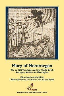 Cover of Mary of Nemmegen: on a yellow background, a woodcut of a prostrate woman in late medieval clothing, over whom a black devil floats. 