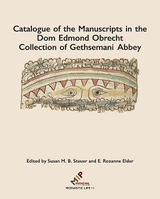 Cover image of Catalogue of the Manuscripts in the Dom Edmond Obrecht Collection of Gethsemani Abbey