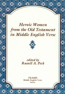 Cover image of Heroic Women from the Old Testament in Middle English Verse: the title in brown on a white plaque, over a background of blue and grey diamonds