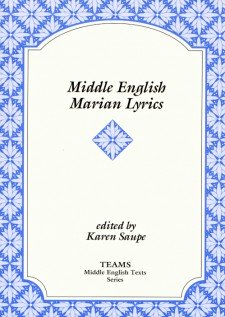 Cover image of Middle English Marian Lyrics: the title on a white background, over a white and blue stylized floral pattern