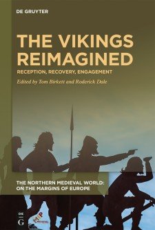Cover image of The Vikings Reimagined: Silhouettes of figures pointing, holding spears, and kneeling with swords against a light blue background. 