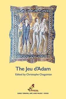 Cover image of The Jeu d'Adam: The Expulsion of Adam and Eve, The Huth Bible, fol. 2r; The Art Institute of Chicago, 1915.533. Photo courtesy of the Index of Christian Art.