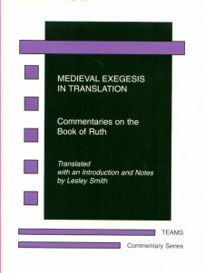 Cover of Medieval Exegesis in Translation: Commentaries on the Book of Ruth: the title in white on a black background, surrounded by a border of lilac and white bars