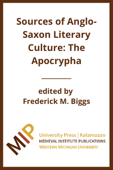 Cover image of Sources of Anglo-Saxon Literary Culture: The Apocrypha