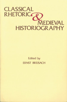 Cover image of Classical Rhetoric and Medieval Historiography
