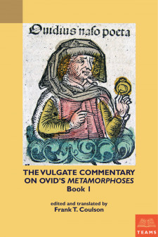 Cover image of The Vulgate Commentary on Ovid's "Metamorphoses," Book 1, edited and translated by Frank T. Coulson