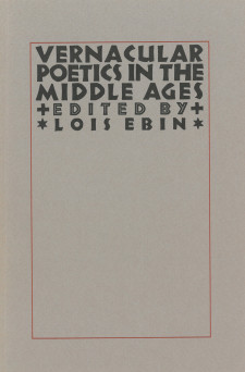 Cover image of Vernacular Poetics in the Middle Ages