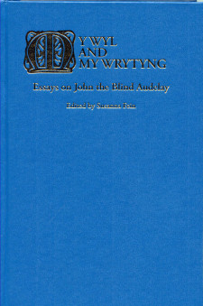 Cover image of My Wyl and My Writing: Essays on the John the Blind Audelay: the title in gold on a blue clothbound cover.