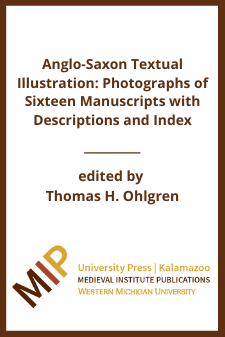 Anglo-Saxon Textual Illustration: Photographs of Sixteen Manuscripts with Descriptions and Index