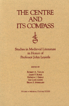 Cover image of The Centre and Its Compass: Studies in Medieval Literature in Honor of Professor John Leyerle
