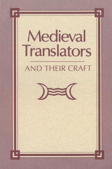 Cover image of Medieval Translators and Their Craft