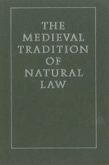 Cover image of The Medieval Tradition of Natural Law