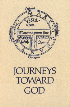 Cover image of Journeys toward God: Pilgrimage and Crusade