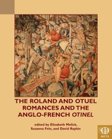 Cover image of The Roland and Otuel Romances and the Anglo-French Otinel