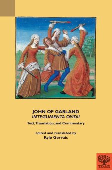 Cover image of John of Garland, Integumenta Ovidii: a manuscript image of several women beating a man with clubs, the title in blue on a yellow background.