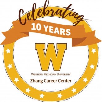 Graphic of a gold circle with the words Celebrating 10 years, Western Michigan University Zhang Career Center.