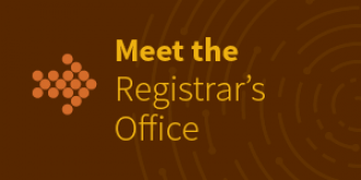 Meet the Registrar's Office