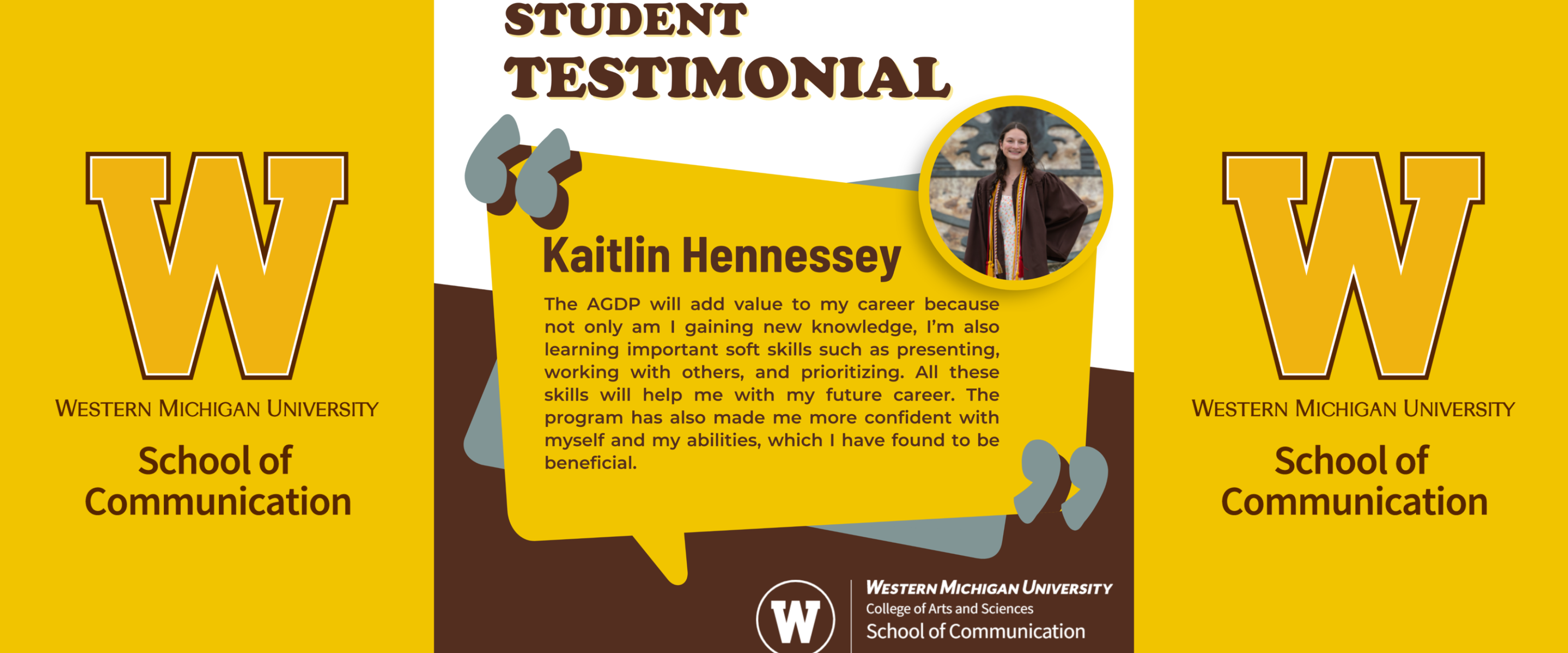 Student Testimonial of Kaitlin Hennessey: The AGDP will add value to my career because not only am I gaining new knowledge, I'm also learning important soft skills such as presenting, working with others, and prioritizing. All these skills will help me with my future career. The program has also made me more confident with myself and my abilities, which I have found to be beneficial.