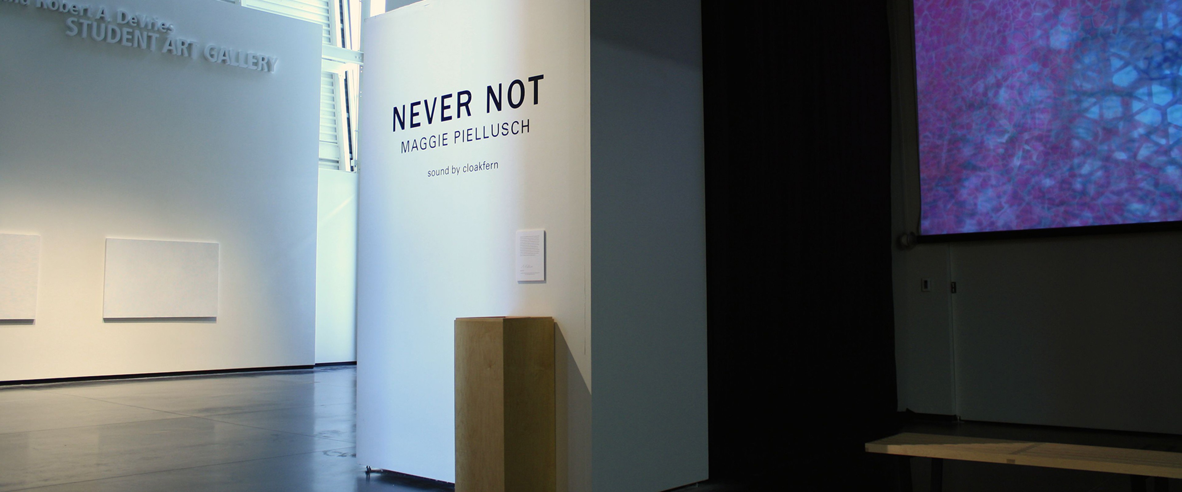 outside the "never not" exhibition