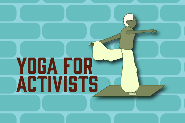 text says, "yoga for activists" 
