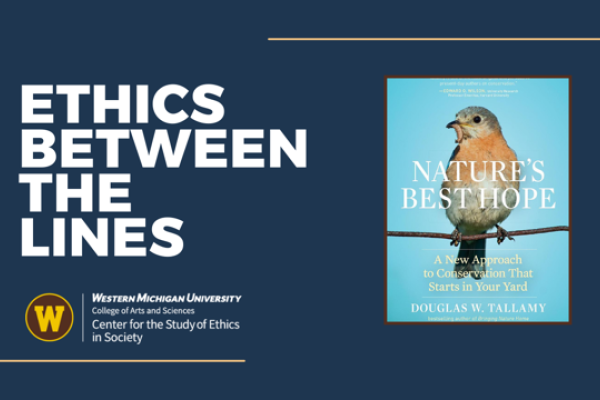 Title of book: Nature's Best Hope, part of the Ethics Center's Ethics Between the Lines book club series 
