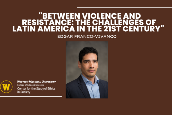Photo of speaker with title of talk: Between Violence and Resistance: The Challenges of Latin America in the 21st Century