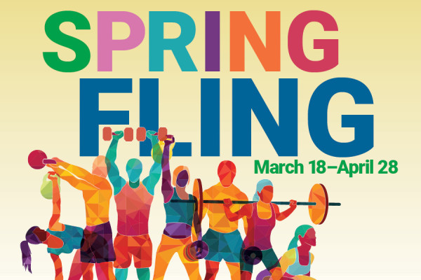 Spring Fling, March 18–April 28