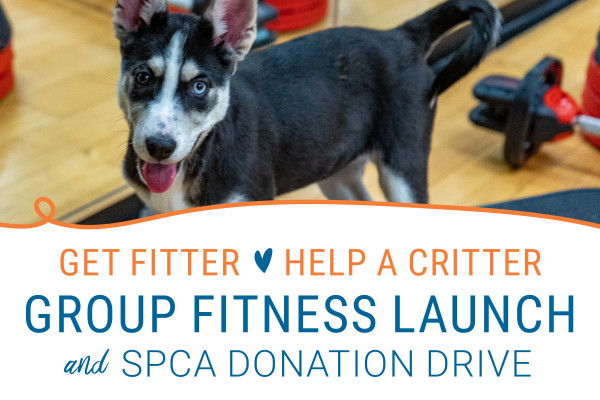 Get Fitter, Help a Critter at West Hills Athletic Club's Group Fitness Launch and SPCA Donation Drive
