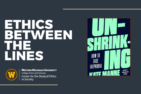 Title of book: Unshrinking, part of the Ethics Center's Ethics Between the Lines book club series