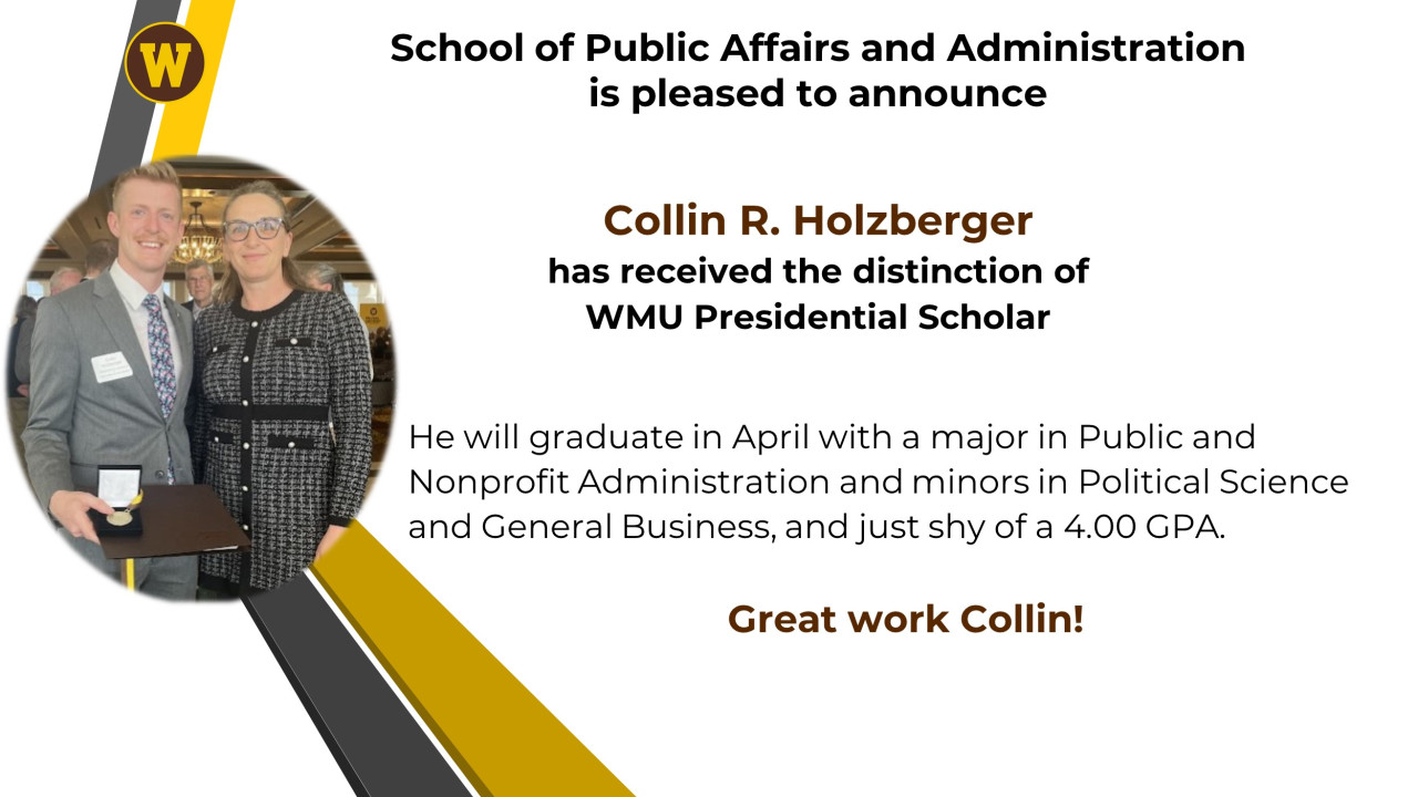 Collin R. Holzberger received distinction of WMU Presidential Scholar