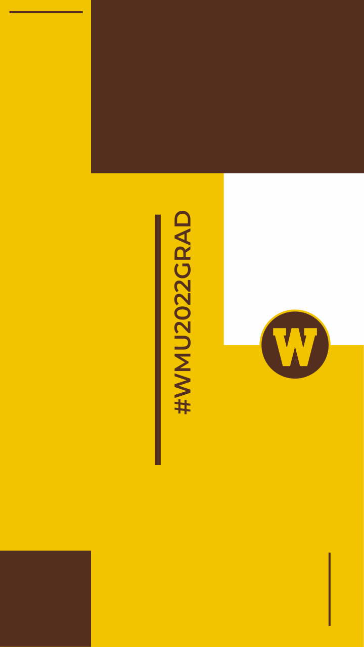 Brown and gold graphics with the WMU logo and #WMU2022GRAD.