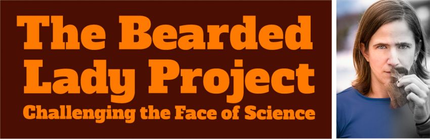 The Bearded Lady Project: Challenging the Face of Science