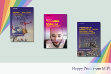 A pale green background with rainbow fans in the lower right and upper left corners. Book covers for Medieval Futurity, Thinking Queerly, and Postmodern Poetry and Queer Medievalisms are diagonally stacked in the center. Purple text at the bottom reads Happy Pride from MIP